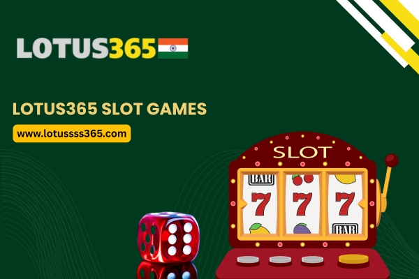 Lotus365 Slot Games