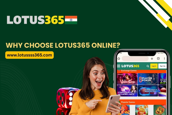 Why Choose Lotus365 Online?